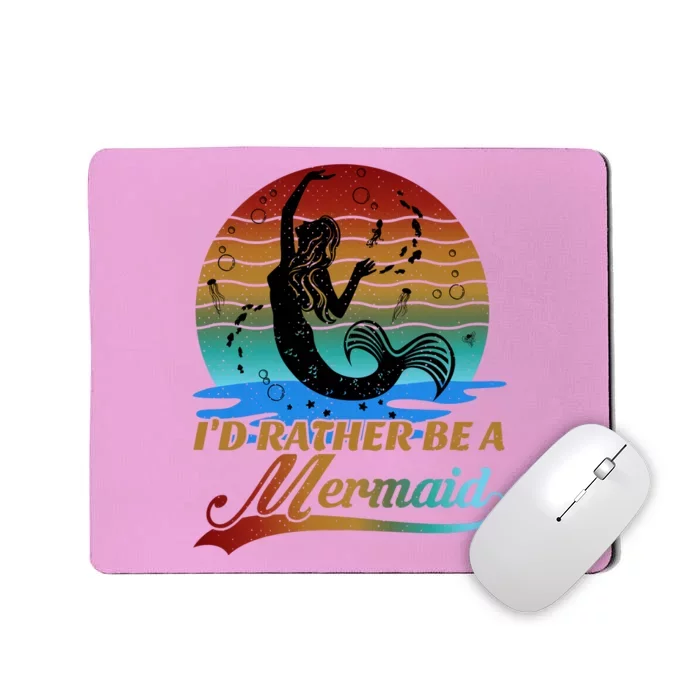 Id Rather Be A Mermaid Cute 90s Retro Sunset Silhouette Mermaid Slogan Mousepad