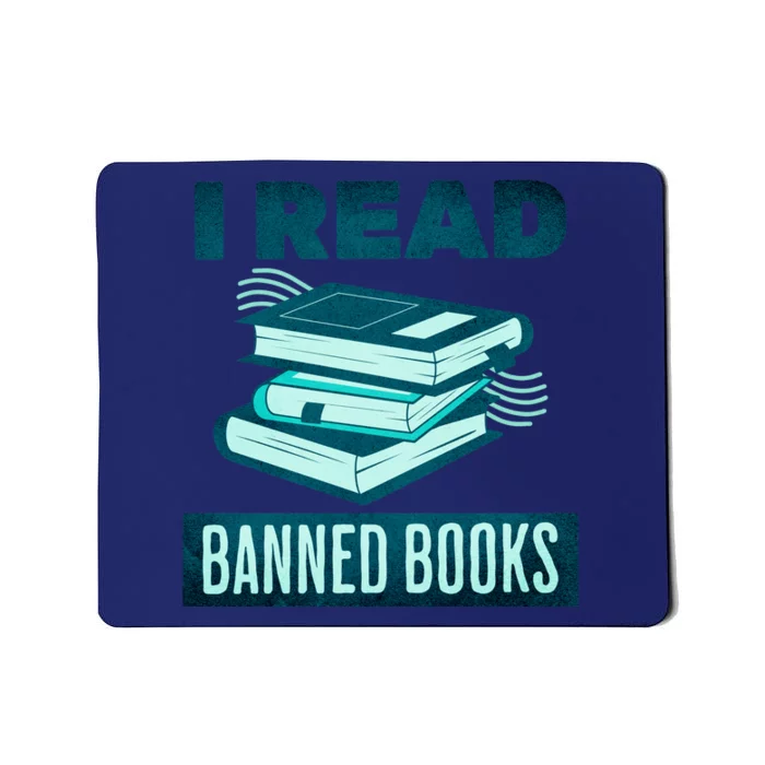 I Read Banned Books Politically Incorrect Anti Censorship Mousepad