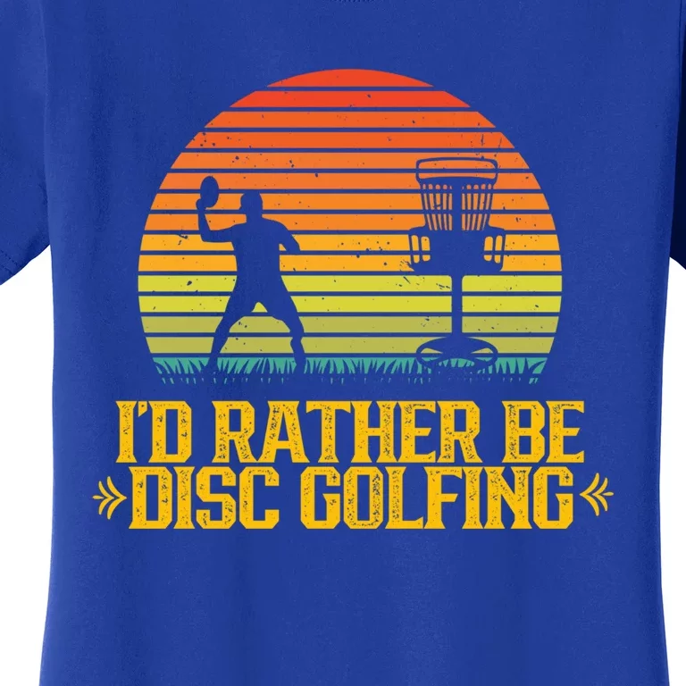 Id Rather Be Disc Golfing Discs Golfer Disc Golf Hobby Gift Women's T-Shirt