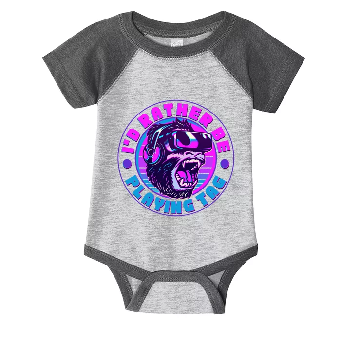 ID Rather Be Playing Tag Vr Gamer Ape Gorilla Infant Baby Jersey Bodysuit