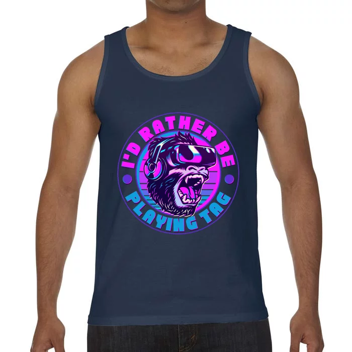 ID Rather Be Playing Tag Vr Gamer Ape Gorilla Comfort Colors® Tank Top