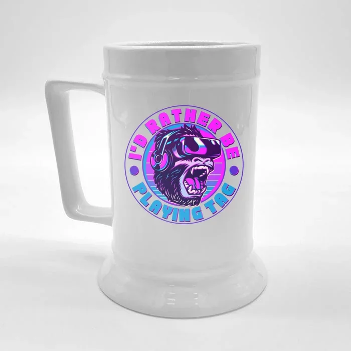 ID Rather Be Playing Tag Vr Gamer Ape Gorilla Front & Back Beer Stein