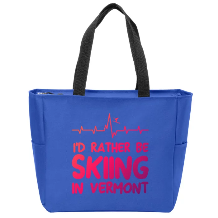 Id Rather Be Skiing In Vermont Skiing Gift Zip Tote Bag