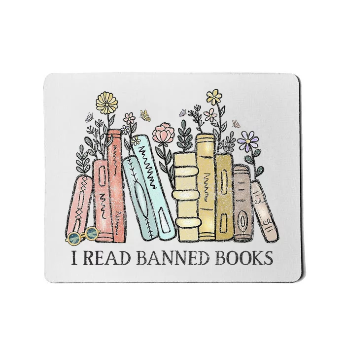 I Read Banned Books Lovers Funny Book Readers Mousepad