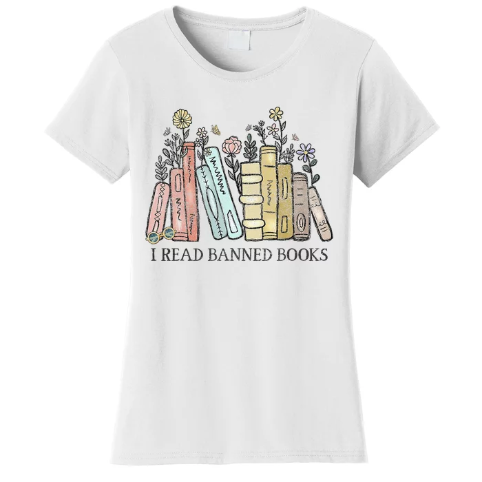 I Read Banned Books Lovers Funny Book Readers Women's T-Shirt