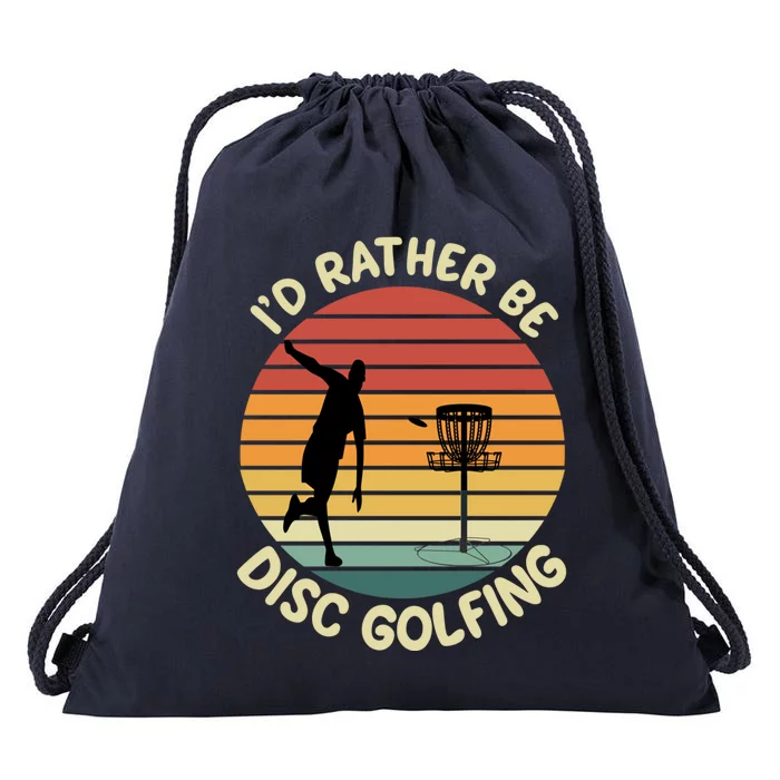 Id Rather Be Disc Golfing Frisbee Golf Retro Color Design Gift Drawstring Bag