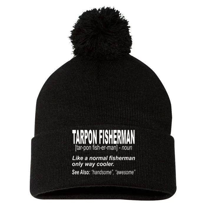 I'd Rather Be Tarpon Fishing For A Fly Fisher Pom Pom 12in Knit Beanie