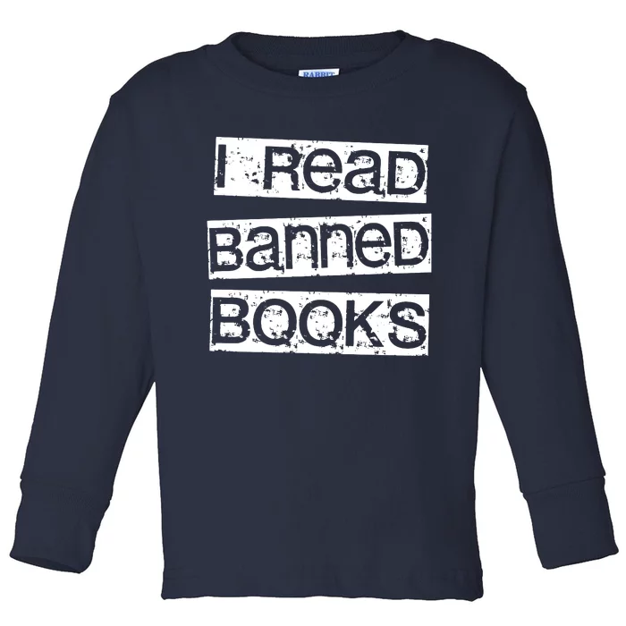 I Read Banned Books Toddler Long Sleeve Shirt