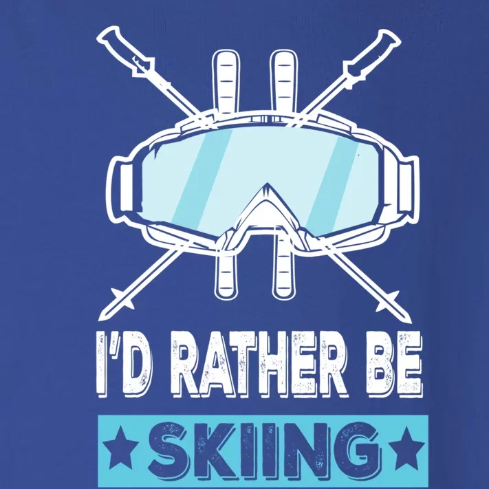 Id Rather Be Skiing Wintersport Ski Snowboard Gift Toddler Long Sleeve Shirt