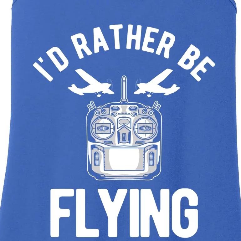 Id Rather Be Flying Rc Plane Meaningful Gift Ladies Essential Tank