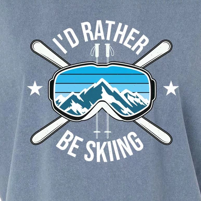 Id Rather Be Skiing Ski Winter Sports Freestyle Skier Gift Garment-Dyed Women's Muscle Tee