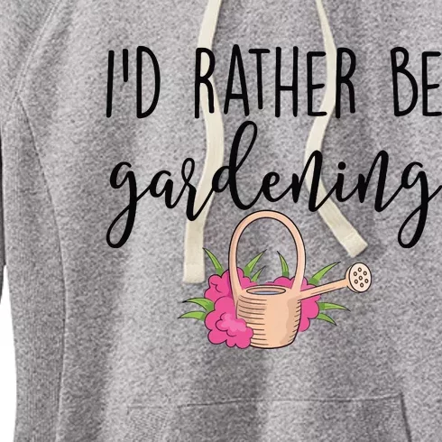 Id Rather Be Gardening Funny Gardener Women's Fleece Hoodie