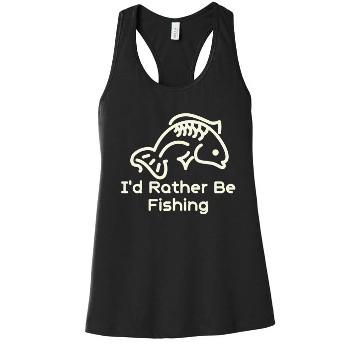 I’D Rather Be Fishing Women's Racerback Tank