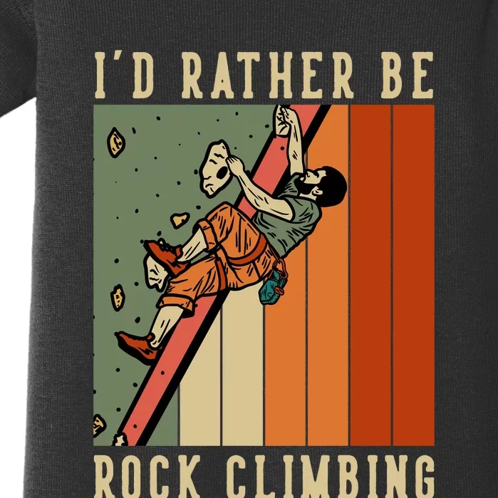 I'd Rather Be Rock Climbing Baby Bodysuit