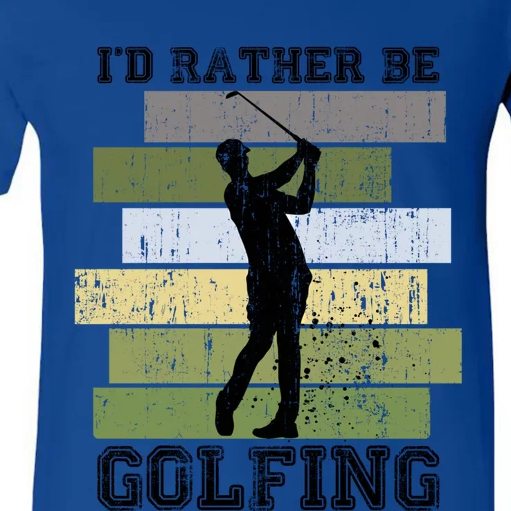 Id Rather Be Golfing Funny Golf Lover Quote Golfer Graphic Cool Gift V-Neck T-Shirt