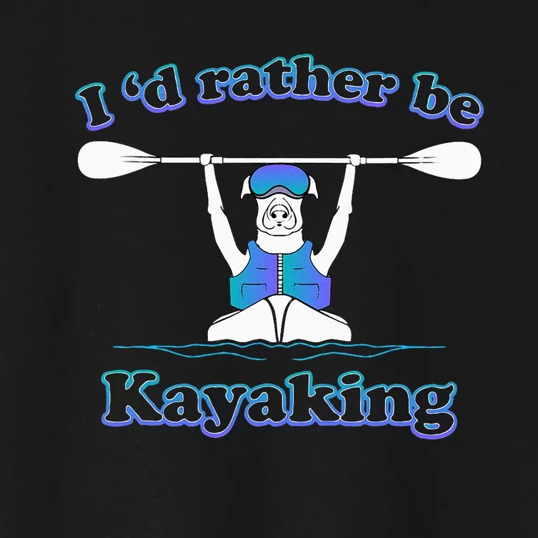 Id Rather Be Kayaking With Dog Funny Dog Kayak Graphic Women's Crop Top Tee