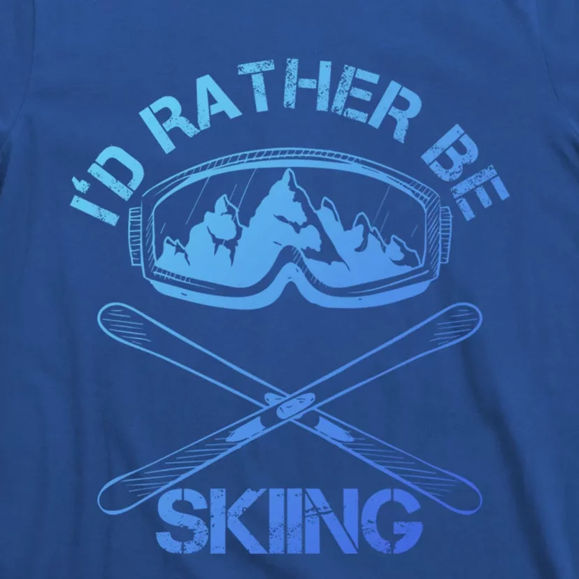 Id Rather Be Skiing Cool Gift T-Shirt