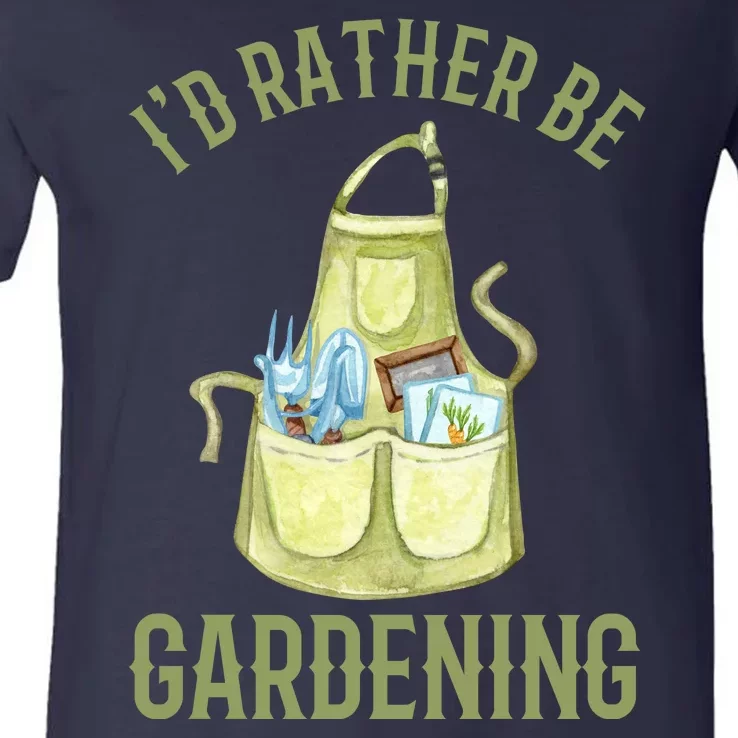 Id Rather Be Gardening Plant Lover V-Neck T-Shirt