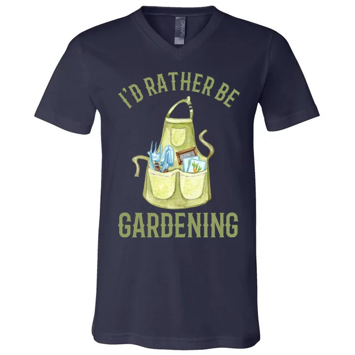 Id Rather Be Gardening Plant Lover V-Neck T-Shirt