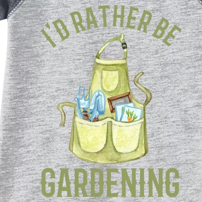 Id Rather Be Gardening Plant Lover Infant Baby Jersey Bodysuit