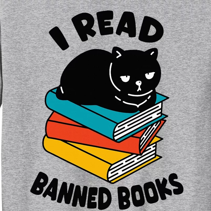 I Read Banned Books Black Cat Reader Bookworm Tall Sweatshirt