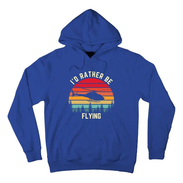 Id Rather Be Flying Vintage Retro Sunset Helicopter Pilot Gift Tall Hoodie