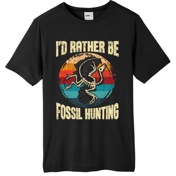 I'd Rather Be Fossil Hunting Paleontologist Paleontology ChromaSoft Performance T-Shirt