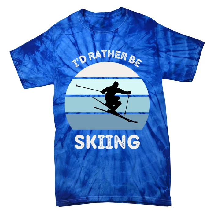 Id Rather Be Skiing Downhill Skiing Family Winter Vacation Gift Tie-Dye T-Shirt