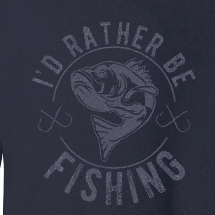 I’D Rather Be Fishing Funny Fishing Saying Graphic Novelty Toddler Sweatshirt