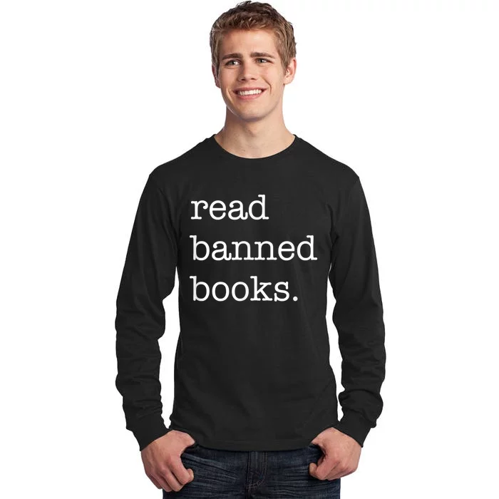 I Read Banned Books I'm With The Banned Books Lovers Tall Long Sleeve T-Shirt