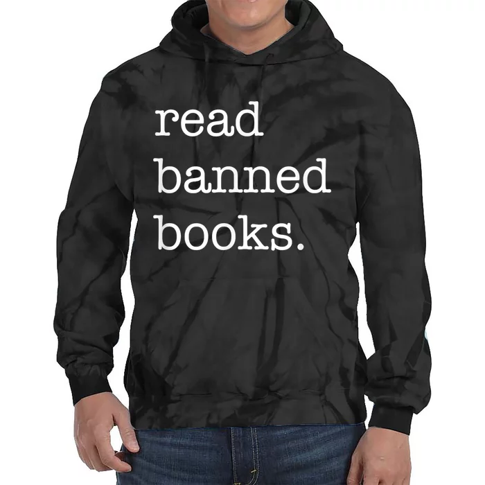 I Read Banned Books I'm With The Banned Books Lovers Tie Dye Hoodie