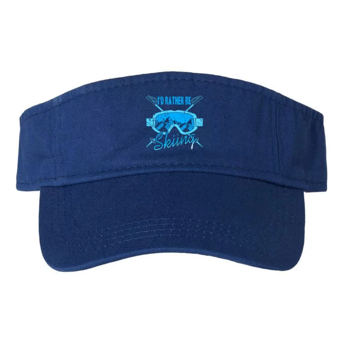 Id Rather Be Skiing For Winter Sports Fans Great Gift Valucap Bio-Washed Visor