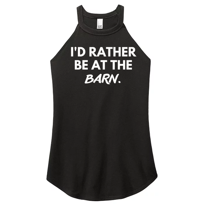 I'd Rather Be At The Barn Funny Horse Lover Women’s Perfect Tri Rocker Tank