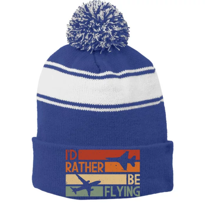 Id Rather Be Flying Retro Color Version Great Gift Stripe Pom Pom Beanie