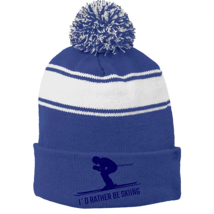 Id Rather Be Skiing Design Skier Funny Skiing Cute Gift Stripe Pom Pom Beanie