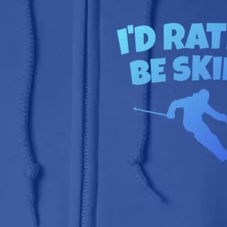 Id Rather Be Skiing (Black) Skier Gift Full Zip Hoodie