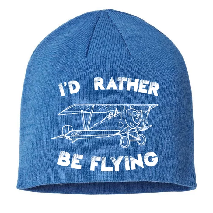 Id Rather By Flying Pilots Aviation Airplane Pilot Gift 8 1/2in Sustainable Knit Beanie