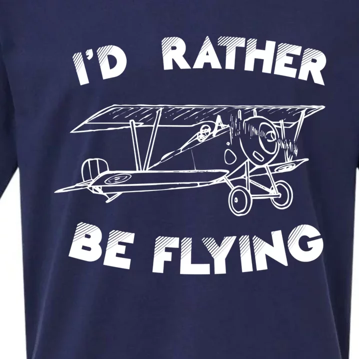 Id Rather By Flying Pilots Aviation Airplane Pilot Gift Sueded Cloud Jersey T-Shirt