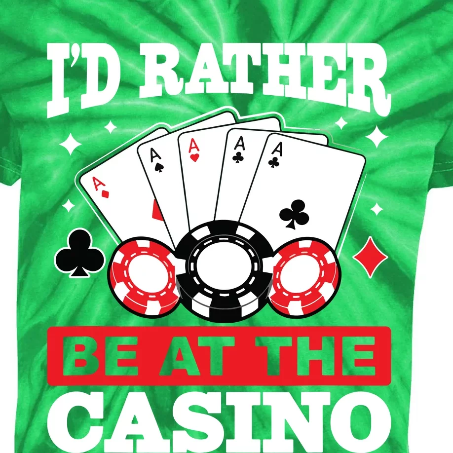 ID Rather Be At The Casino Kids Tie-Dye T-Shirt