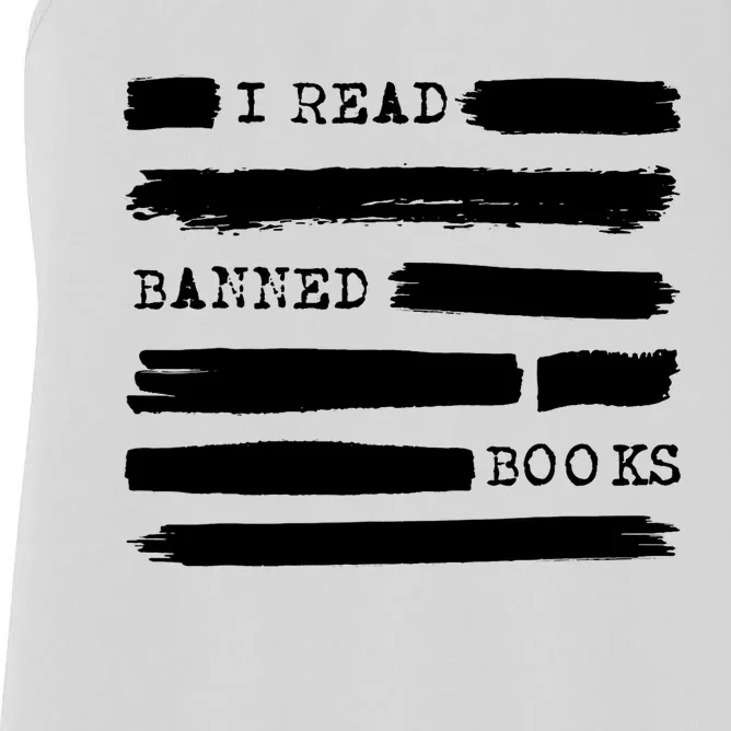 I Read Banned Books Banned Books Week Gift Librarian Teacher Women's Racerback Tank