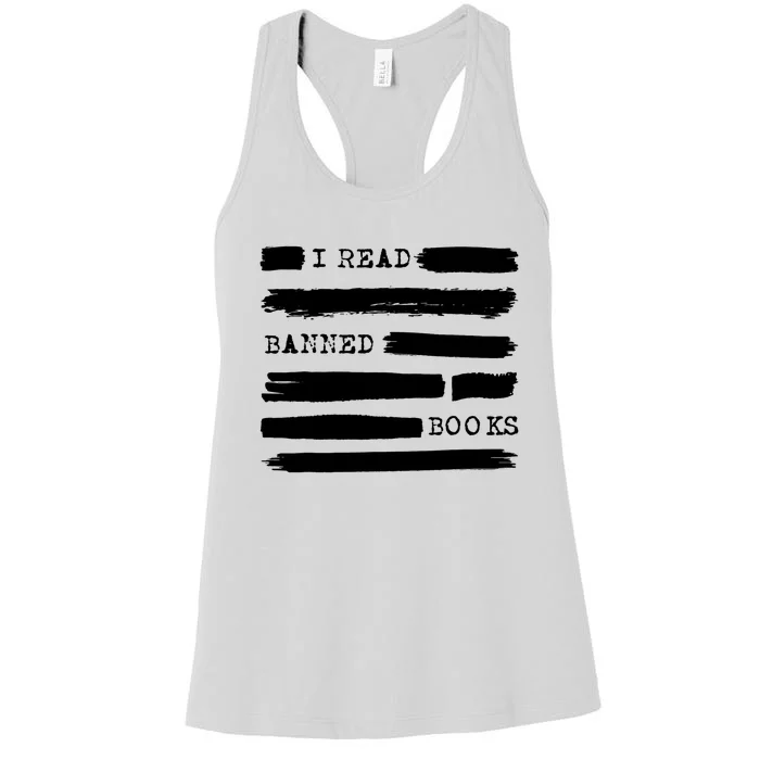 I Read Banned Books Banned Books Week Gift Librarian Teacher Women's Racerback Tank