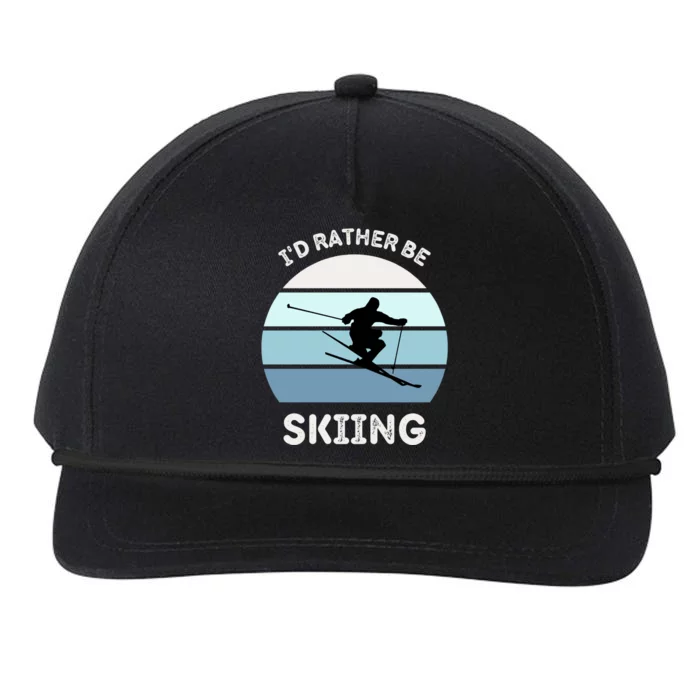 Id Rather Be Skiing Downhill Skiing Family Winter Vacation Gift Snapback Five-Panel Rope Hat