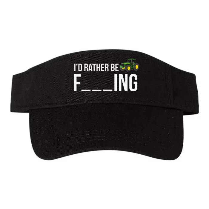 I'd Rather Be Farming Funny Farmer Gift Valucap Bio-Washed Visor