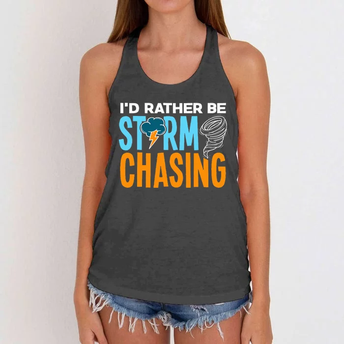 ID Rather Be Storm Chasing Chaser Tornado Hunter Gift Women's Knotted Racerback Tank