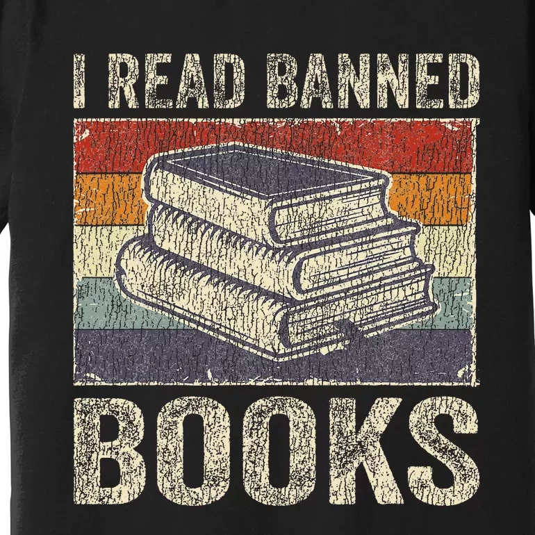 I Read Banned Books Week Librarian Freedom Reader Nerd Premium T-Shirt