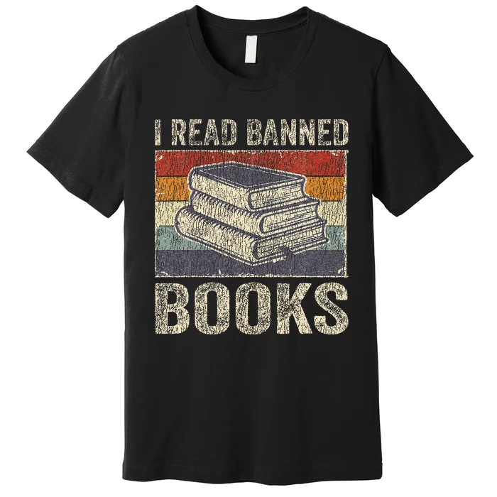 I Read Banned Books Week Librarian Freedom Reader Nerd Premium T-Shirt