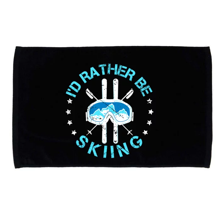 Id Rather Be Skiing Funny Ski Skier Slopes Gift Microfiber Hand Towel