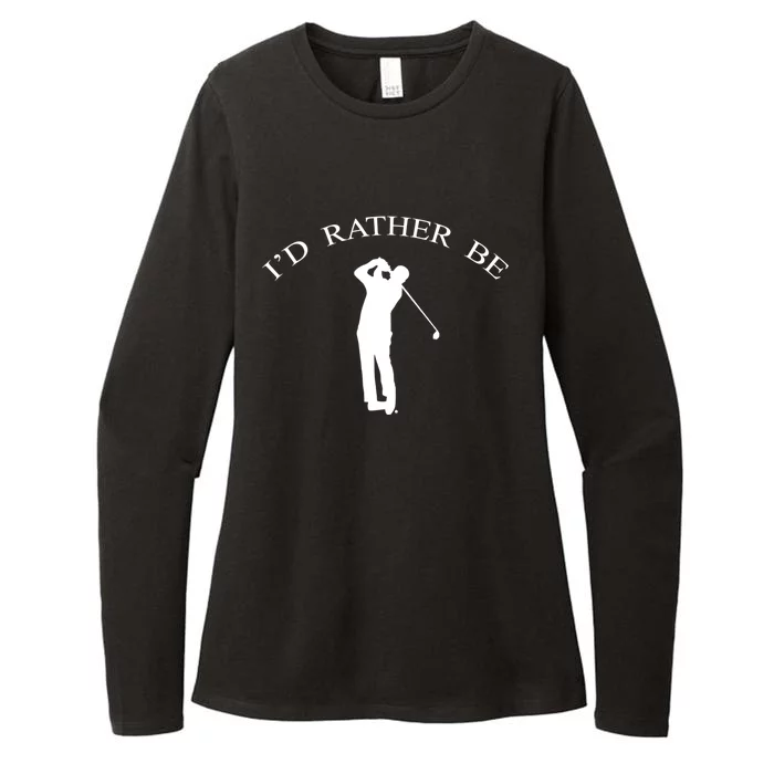 Id Rather Be Golfing Playing Golf Golfer Graphic Gift Womens CVC Long Sleeve Shirt