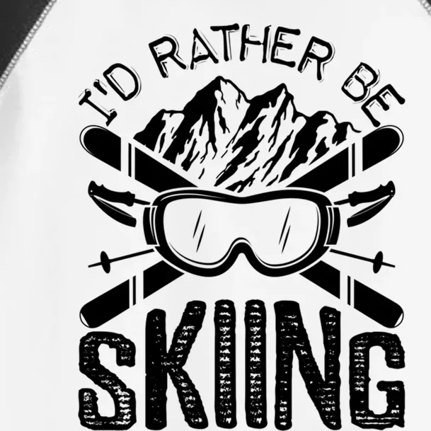 Id Rather Be Skiing Funny Gift Skater Sports Wear Gift Toddler Fine Jersey T-Shirt