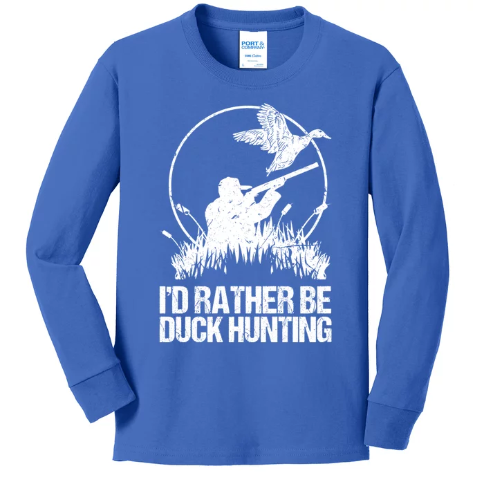 Id Rather Be Duck Hunting Funny Goose Hunter Gift Kids Long Sleeve Shirt